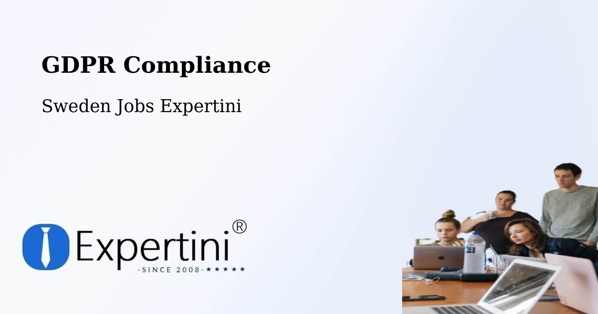 EU GDPR Compliance Statement – Piteå - Sweden Jobs Expertini