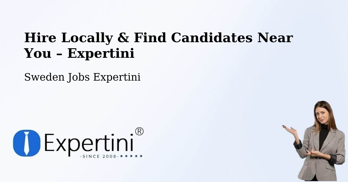 Hire Locally in Piteå – Find Qualified Candidates Near You - Piteå, Sweden Jobs Expertini