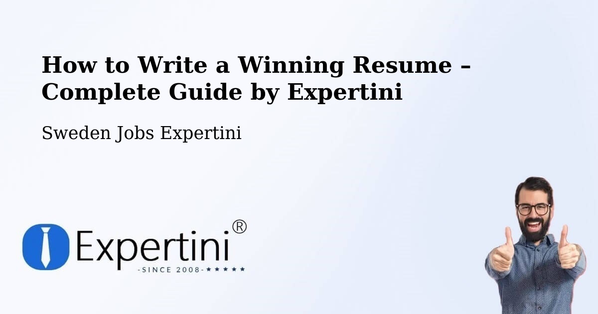 Resume Writing Guide for Job Seekers – Piteå - Piteå, Sweden Jobs Expertini