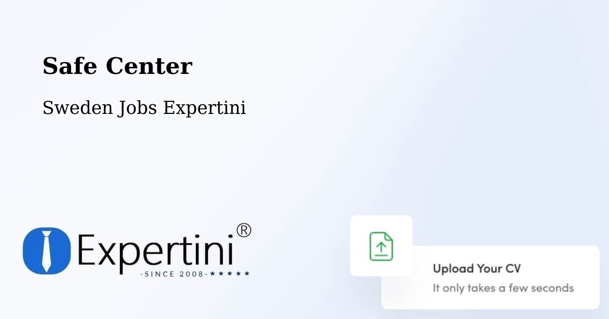 Safety Center – Piteå - Sweden Jobs Expertini